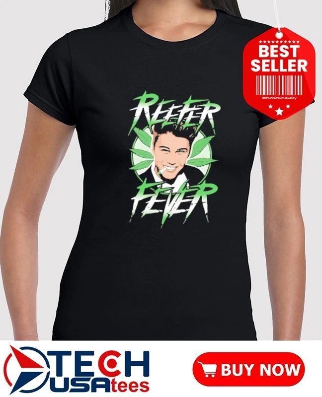 Justin Bieber Reefer Fever smoking cannabis shirt