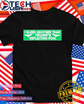 I bleed greener than Trump’s reflecting pool shirt