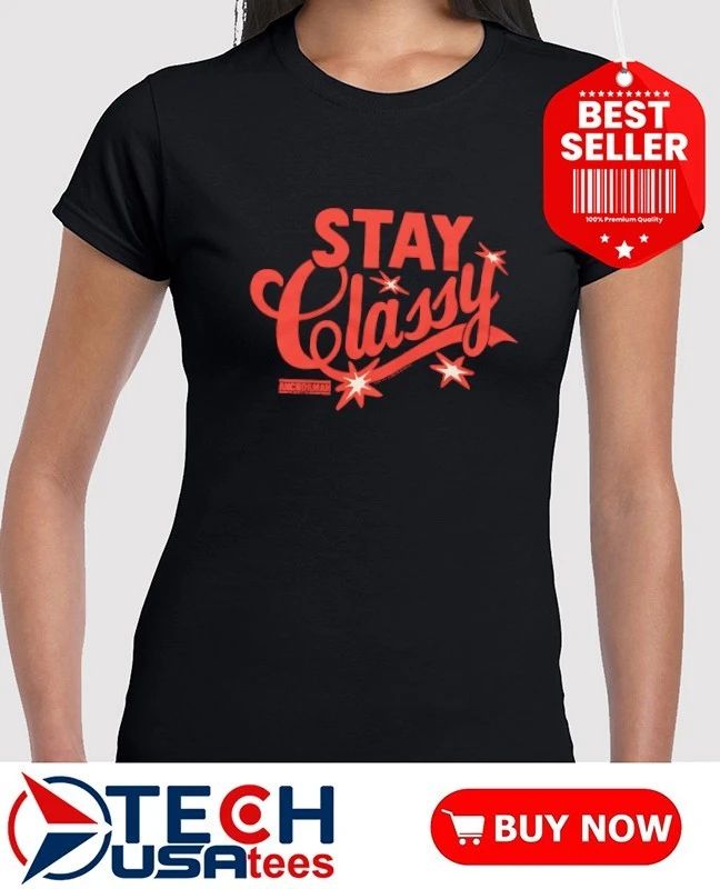 Anchorman Stay Classy shirt