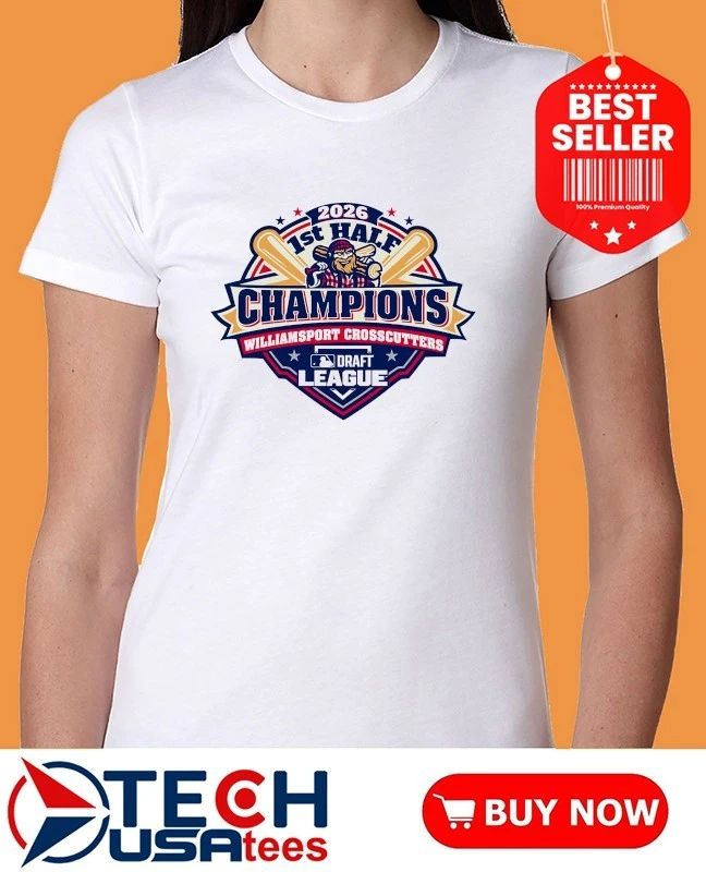 Williamsport Crosscutters 2026 MLB Draft League First Half Champions logo shirt
