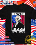 George Washington Two Fiddy 1776-2026 shirt