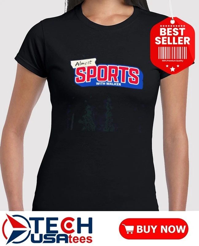 Almost Sports with Brandon Walker shirt