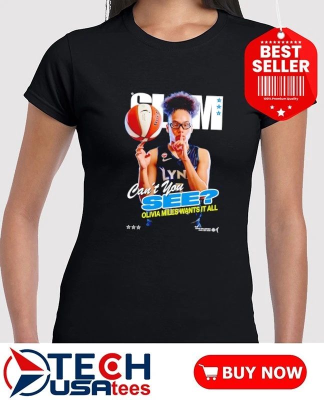 Slam Olivia Miles wants it all can’t you see shirt