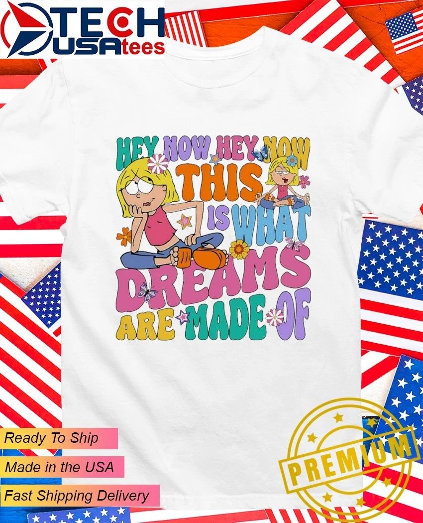 This is what dreams are made of Lizzie McGuire shirt