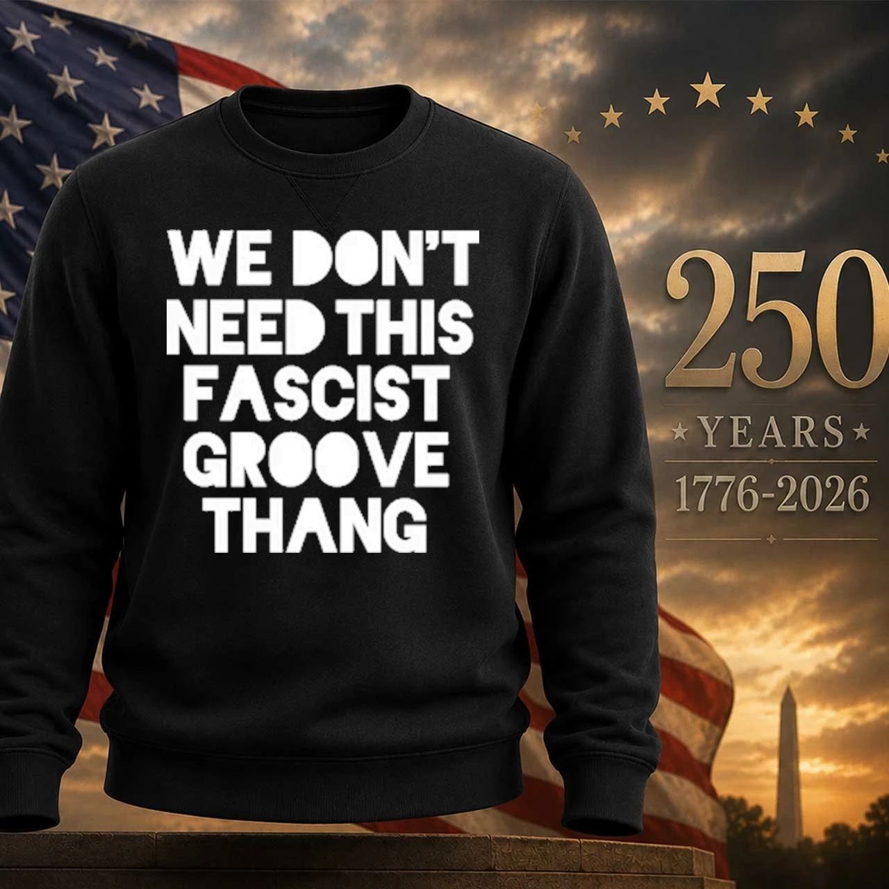 We Don’t Need This Fascist Groove Thang Shirt