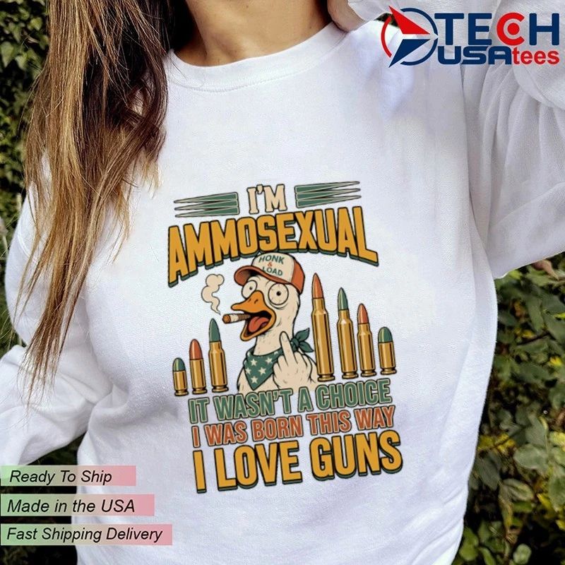 Duck smoking I’m ammosexual it wasn’t a choice I was born this way I love guns shirt