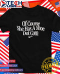 Of course she has a shoe dot com shirt