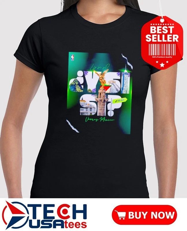 What if yes Vamos México Landmarks shirt