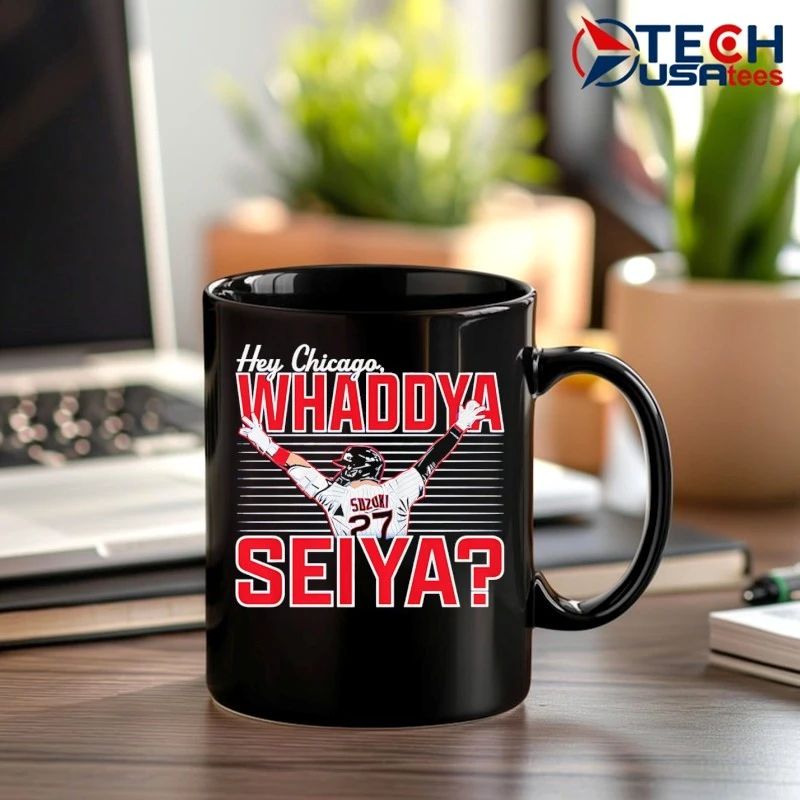 Chicago Cubs Seiya Suzuki Hey Chicago Whaddya Seiya shirt
