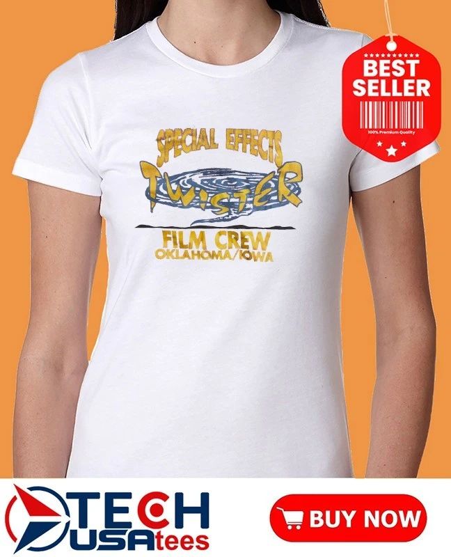Special Effects Twister Film Crew Oklahoma or Iowa shirt