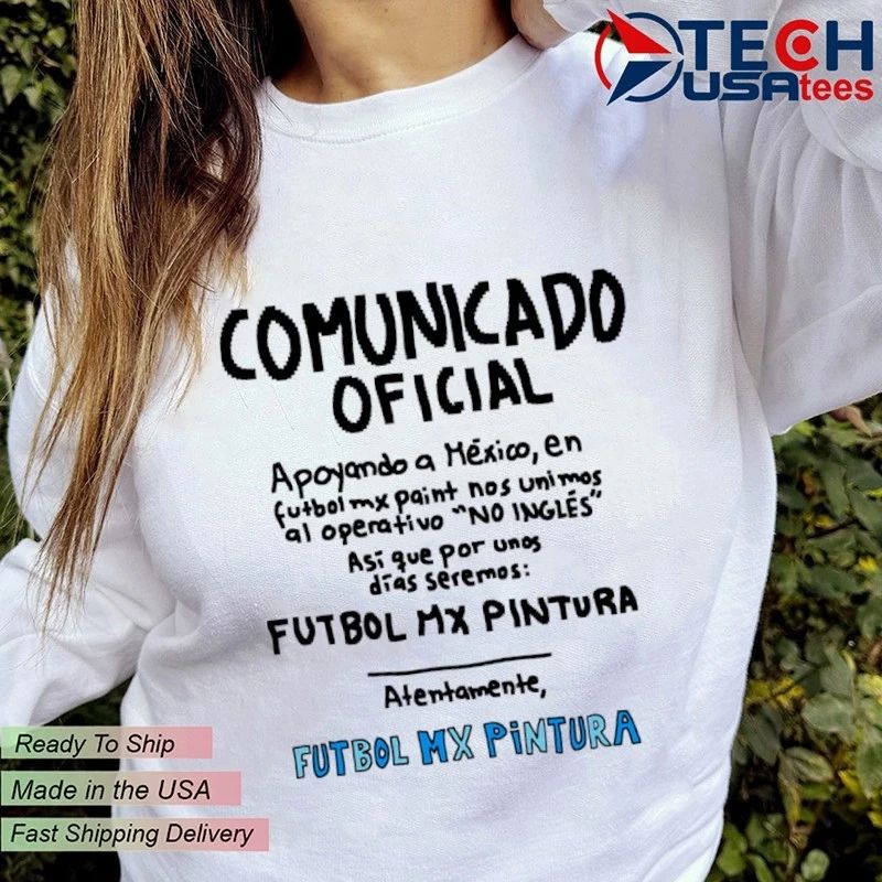 Comunicado Oficial Futbol Mx Pintura shirt
