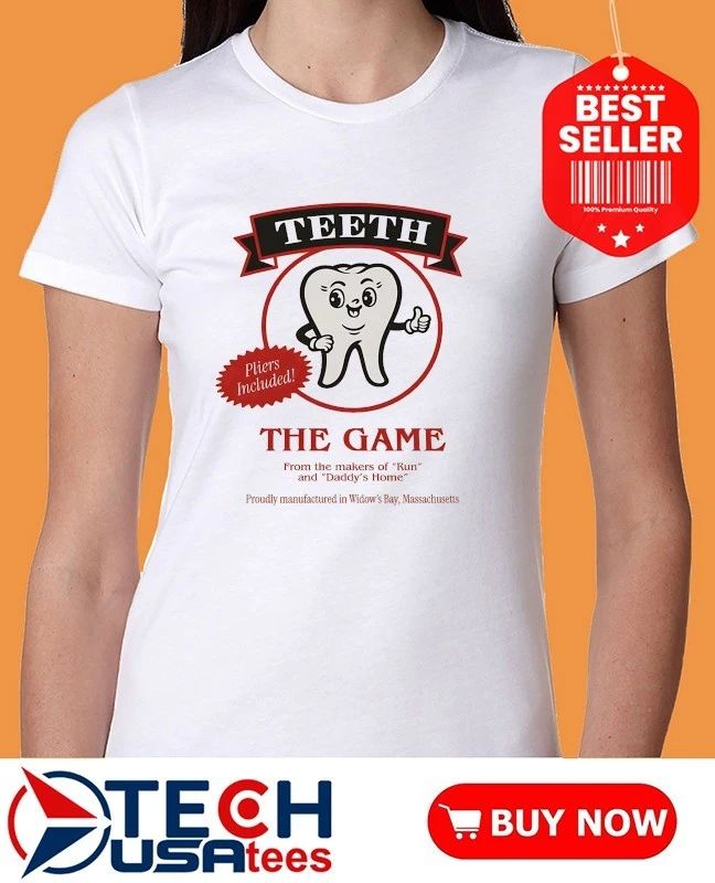 Teeth The Game from the makers of Run and Daddy’s Home Widow’s Bay shirt