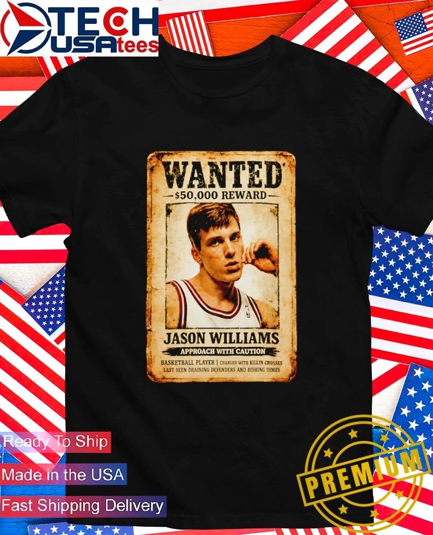 Jason Williams wanted 50000 Dollars Reward shirt