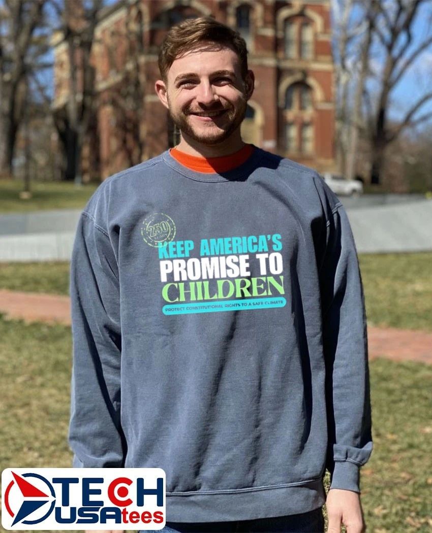250 Years Keep America’s Promise to Children shirt