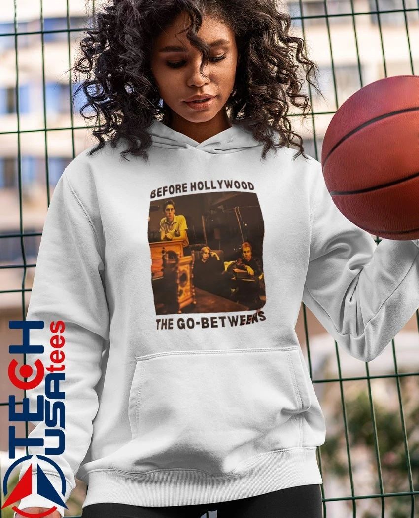 Before Hollywood the go-betweens shirt