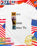 Man I love Four Tet shirt