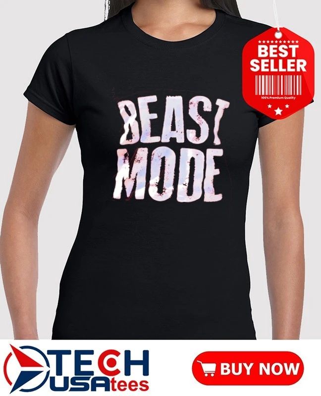 Beast mode shirt