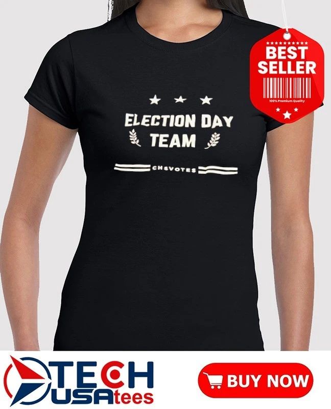 Election Day Team logo CHSVotes shirt