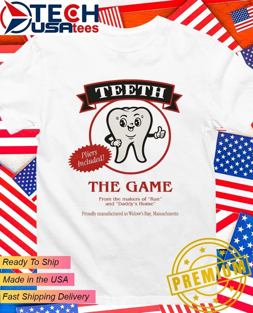 Teeth The Game from the makers of Run and Daddy’s Home Widow’s Bay shirt