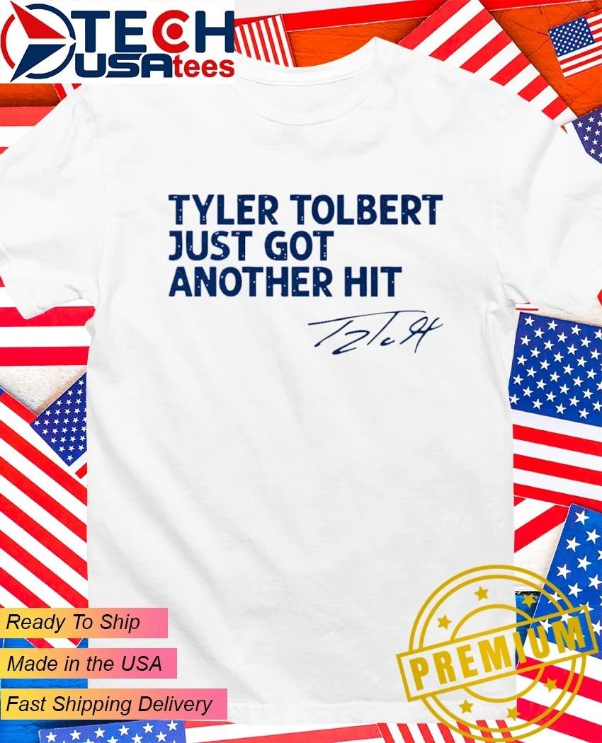 Tyler Tolbert just got another hit signature shirt