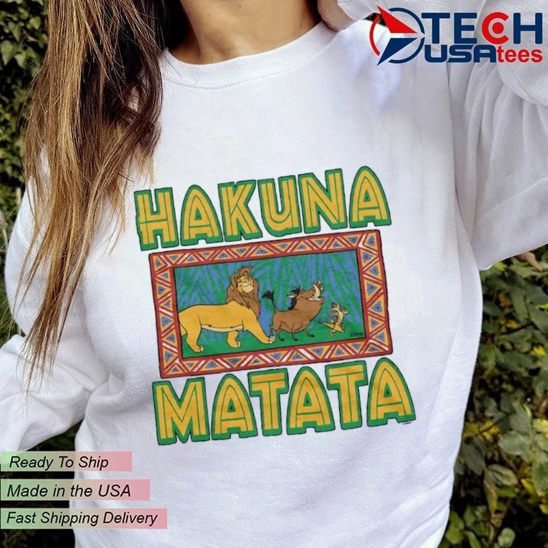 The Lion King Hakuna Matata shirt
