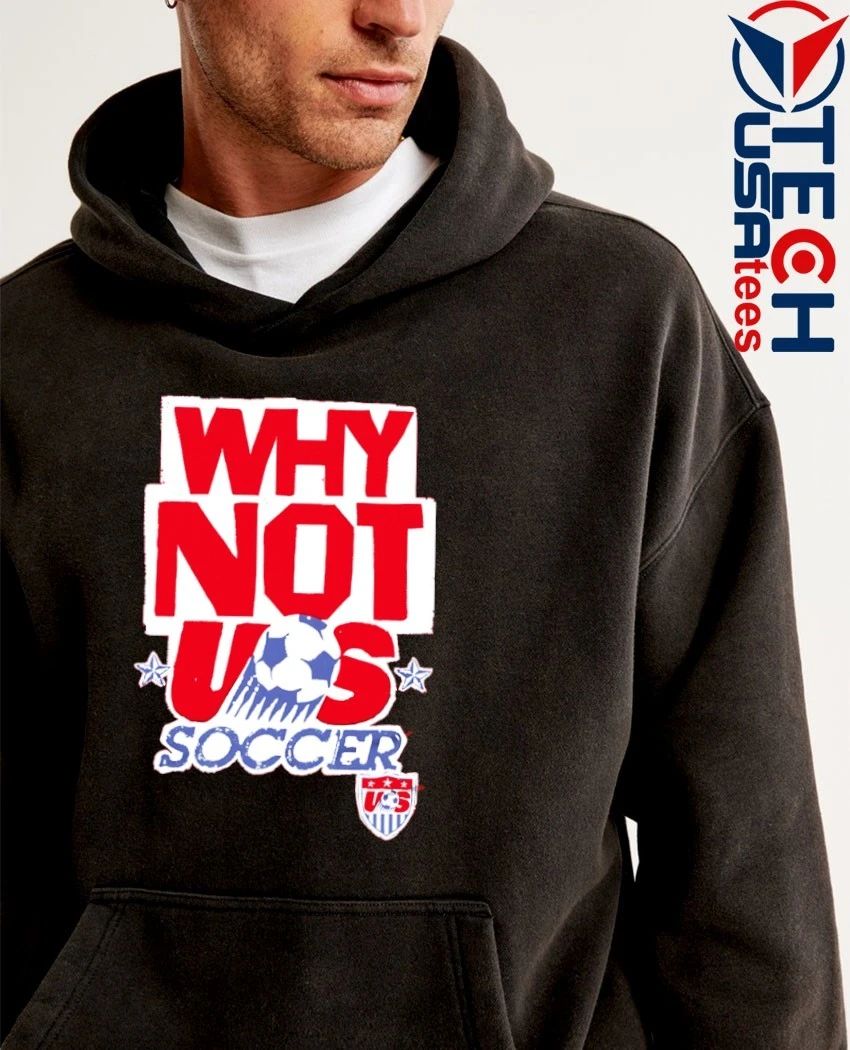 Why not us US Soccer shirt