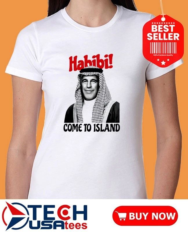 Jeffrey Epstein Habibi come to Island shirt