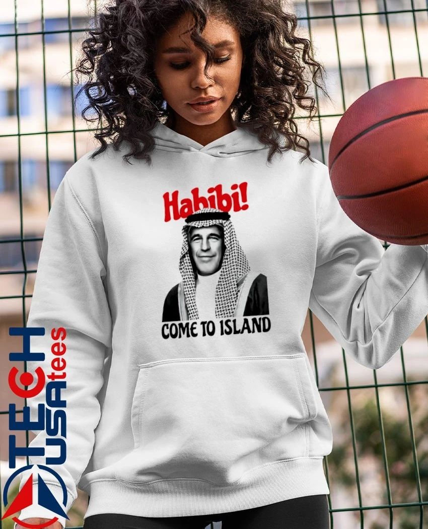 Jeffrey Epstein Habibi come to Island shirt