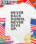 Nick Eh 30 wearing never back down never give up shirt