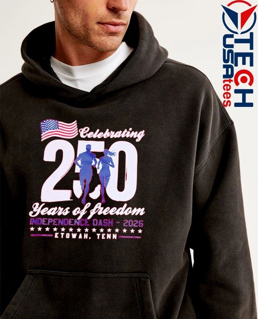 Celebrating 250 years of Freedom Independence Dash 2026 shirt