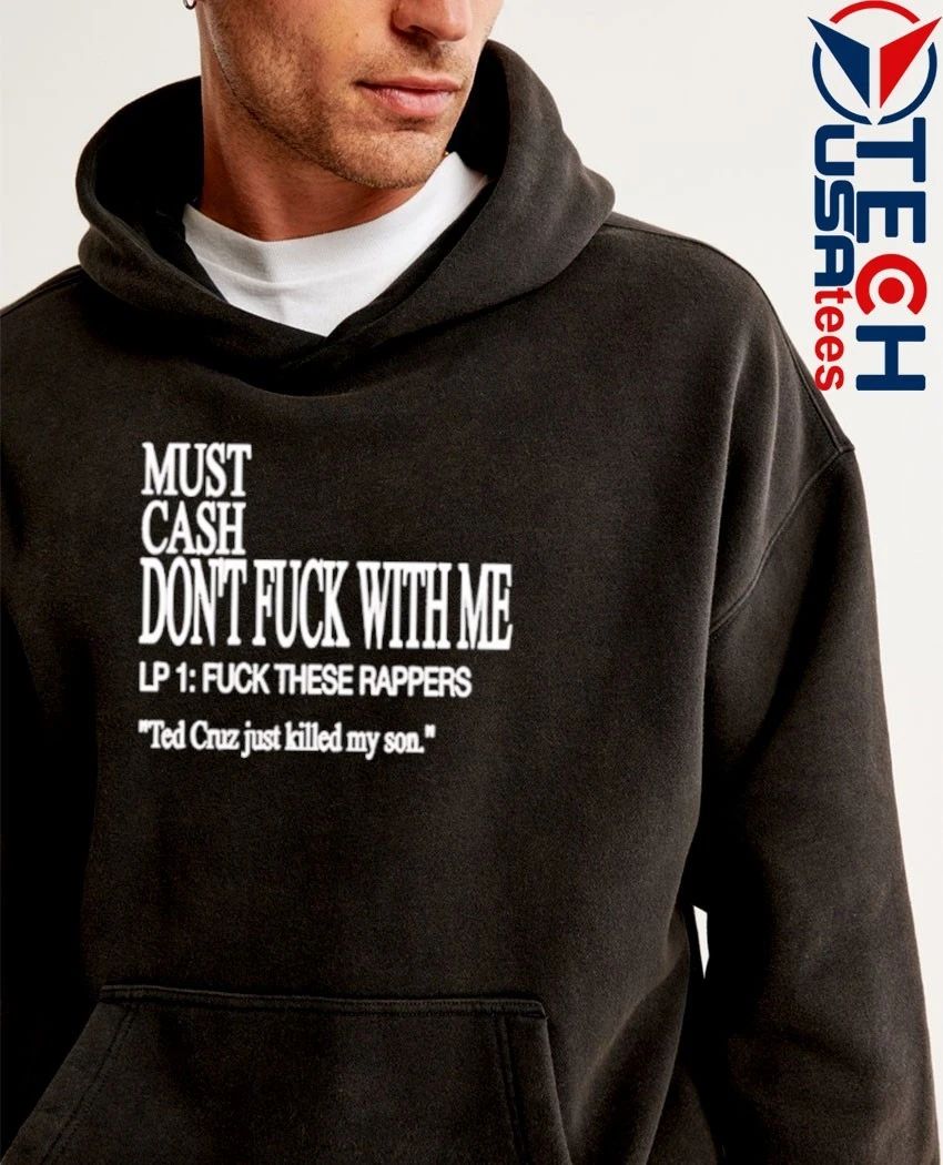 Must cash don’t fck with me shirt