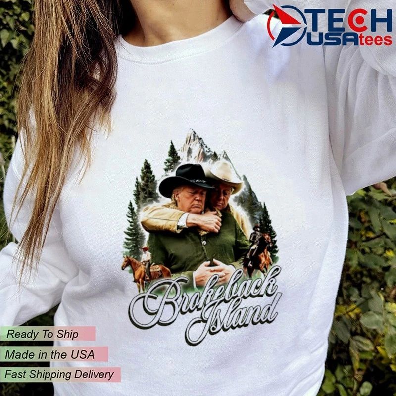 Bill Clinton and Donald Trump Brokeback Island shirt