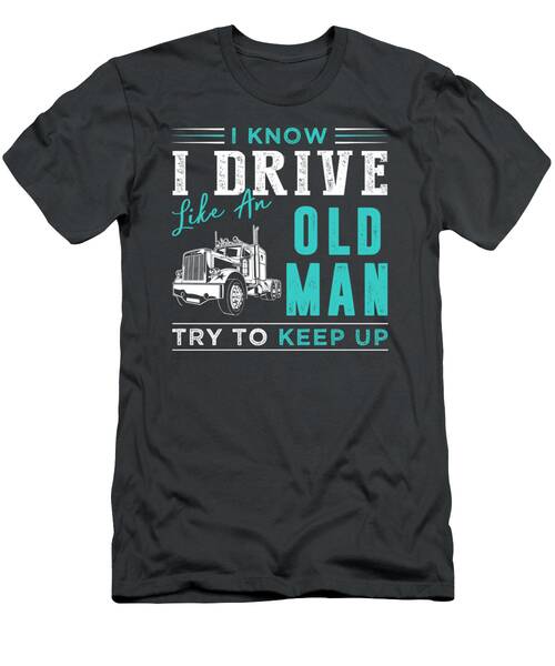 Vintage Truck Whisperer Keep Up With My Hilariously Classic Cruises T-Shirt